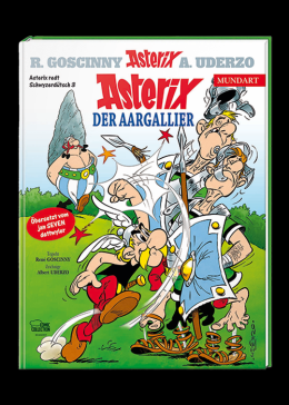 Asterix Mundart Schwyzerdütsch 03: Der Aargallier 