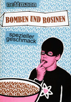 Bomben und Rosinen 