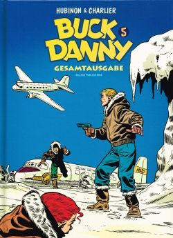 Buck Danny Gesamtausgabe 05 