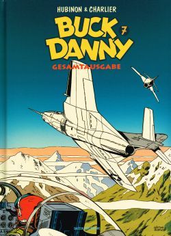 Buck Danny Gesamtausgabe 07 (Neuauflege) 