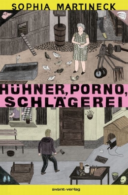 Hühner, Porno, Schlägerei 
