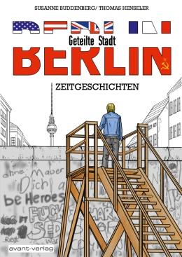 Berlin - Geteilte Stadt 