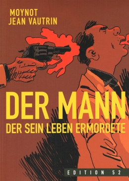 Der Mann der sein Leben ermordete 