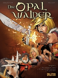 Die Opalwälder Gesamtausgabe 01 