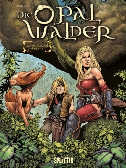 Die Opalwälder Gesamtausgabe 02 