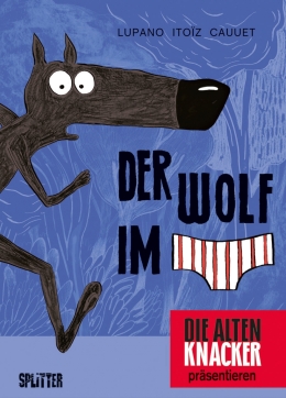 Der Wolf im Slip 01 