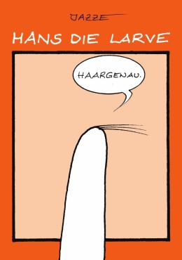Hans die Larve 01 