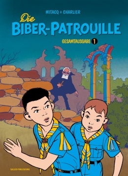 Die Biber-Patrouille Gesamtausgabe 01 