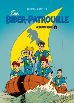 Die Biber-Patrouille Gesamtausgabe 02 