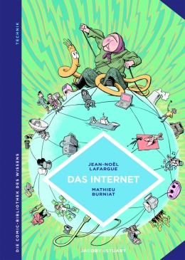 Die Comic-Bibliothek des Wissens: Das Internet 