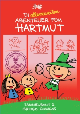 Die allerzweiten Abenteuer fom Hartmut! 