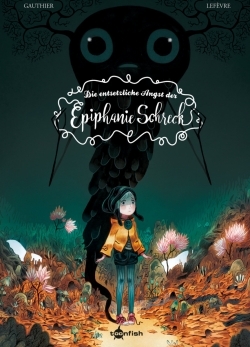 Die entsetzliche Angst der Epiphanie Schreck 01 