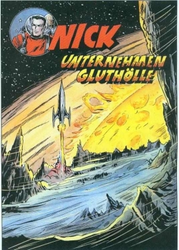 Nick - Unternehmen Gluthölle 