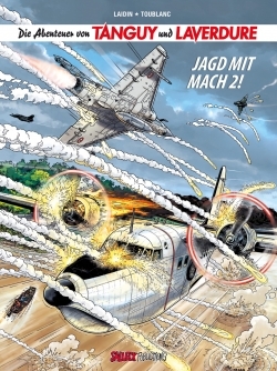 Die Abenteuer von Tanguy und Laverdure 22 HC 