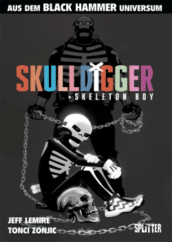 Black Hammer: Skulldigger & Skeleton Boy 