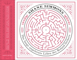 Das lange ungelernte Leben des Roland Gethers 