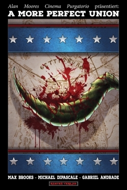 Cinema Purgatorio präsentiert: A More Perfect Union 