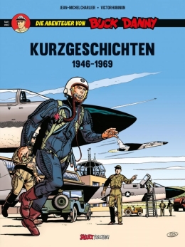 Die Abenteuer von Buck Danny - Kurzgeschichten 01 1946-1969 