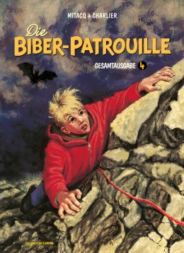 Die Biber-Patrouille Gesamtausgabe 04 
