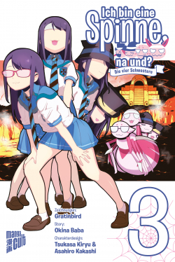 Ich bin eine Spinne, na und? Die vier Schwestern 03 