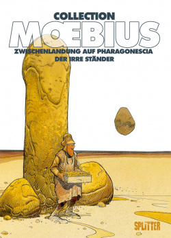 Moebius Collection: Zwischenlandung auf Pharagonescia / Der irre Ständer 