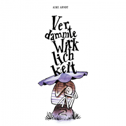 Verdammte Wirklichkeit 