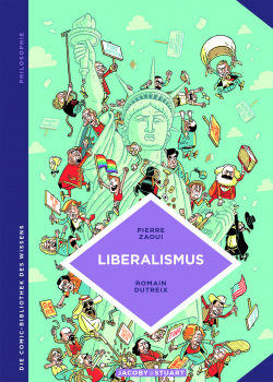 Die Comic-Bibliothek des Wissens: Liberalismus 