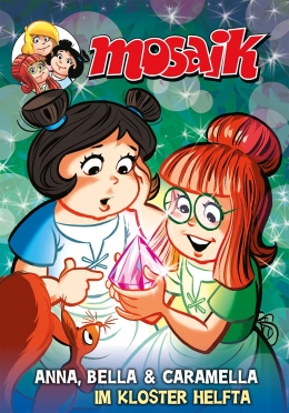 Anna, Bella und Caramella - Im Kloster Helfta 