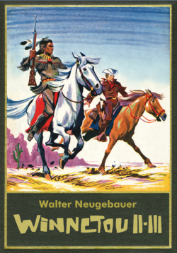 Walter Neugebauer: Winnetou Gesamtausgabe 02 