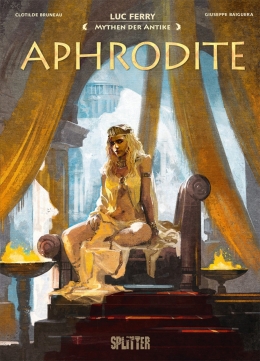 Mythen der Antike: Aphrodite (Neuauflage) 