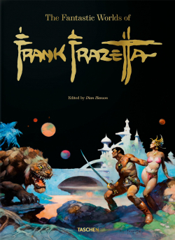 The Fantastic Worlds of Frank Frazetta (Neue Edition) 
