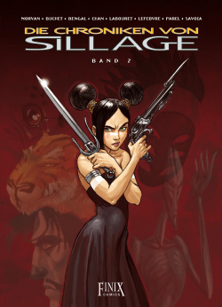 Die Chroniken von Sillage 02 