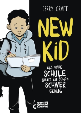 New Kid - Als wäre Schule nicht eh schon schwer genug 