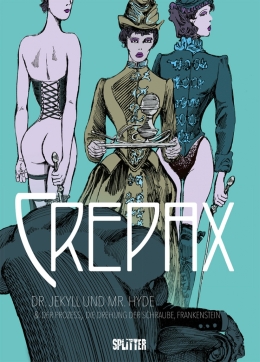 Crepax: Dr. Jekyll und Mr. Hyde 