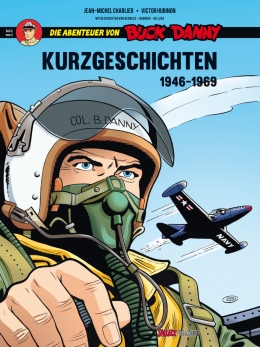Die Abenteuer von Buck Danny - Kurzgeschichten 02 1968-2020 
