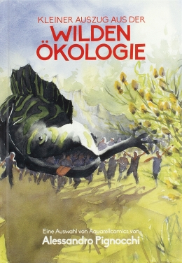 Kleiner Auszug aus der wilden Ökologie 