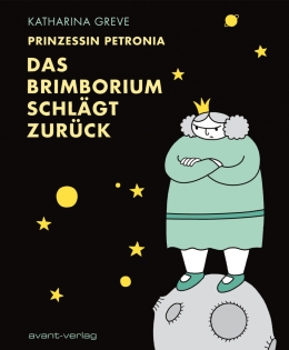 Prinzessin Petronia - Das Brimborium schlägt zurück 