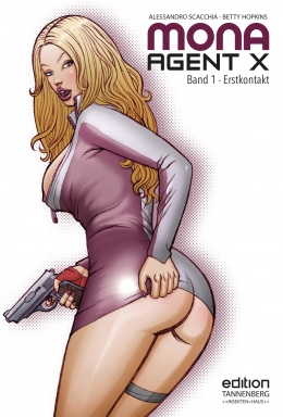 Mona Agent X: 01: Erstkontakt 