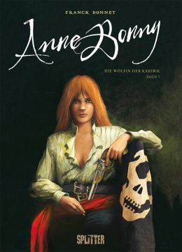 Anne Bonny - Die Wölfin der Karibik 01 