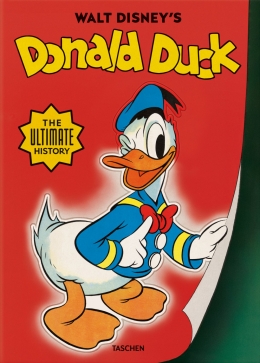 Donald Duck. Die ultimative Chronik 