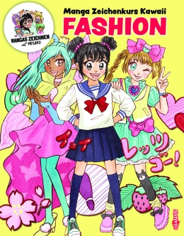 Manga-Zeichenkurs Kawaii - Fashion 