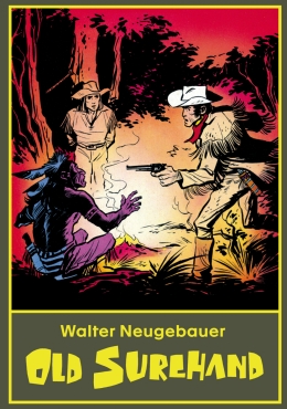Walter Neugebauer: Winnetou Gesamtausgabe 03 