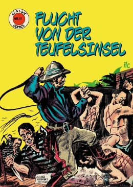 Classic Comics 15: Flucht von der Teufelsinsel 