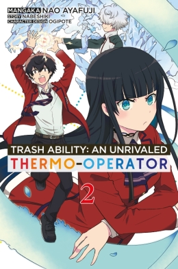 Trash Ability: An unrivaled Thermo-Operator 02 