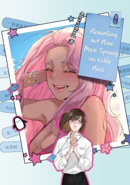 Neuanfang mit Nixe: Mein Sprung ins kühle Nass - Special Edition 