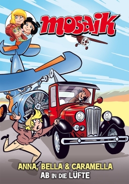 Anna, Bella und Caramella - Ab in die Lüfte 