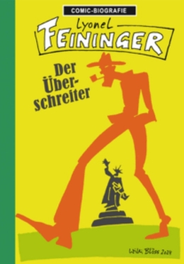 Comic-Biografie - Lyonel Feininger 