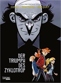 Spirou und Fantasio Spezial 38: Der Triumph des Zyklotrop 