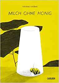 Milch ohne Honig: Poetisch gezeichneter Sachcomic zum Thema Bienensterben 