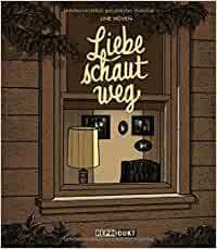 Liebe schaut weg 